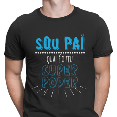 sou pai qual e o teu super poder sou pai qual e o teu super poder